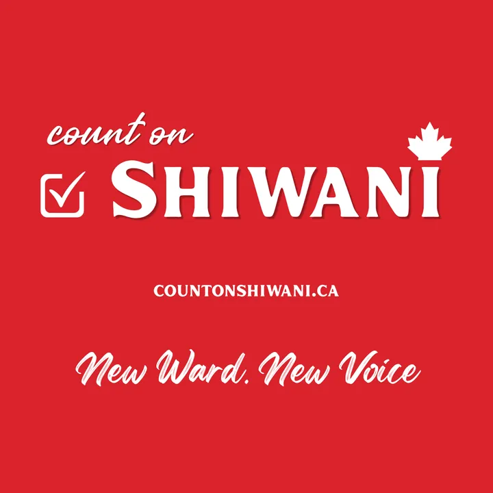 Count on Shiwani campaign banner: New Ward. New Voice — Shiwani for Ward 7 Councillor in Caledonia, countonshiwani.ca